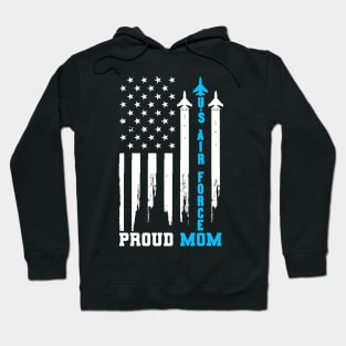 Proud Air Force Mom Hoodie